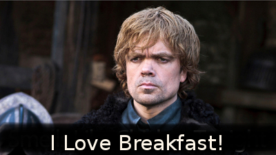 Quote: I love
              breakfast!